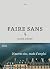 Faire sans