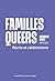 Familles queers by Marianne Chbat Familles queers by Marianne Chbat