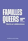 Familles queers by Marianne Chbat