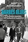 Barbès Blues: Une...