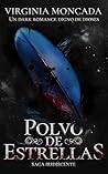 Book cover for Polvo de Estrellas (Saga Iridiscente 1) [Dark Romantasy Spicy] (Spanish Edition)