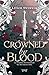 Crowned by Blood: epische R...