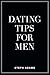 DATING TIPS FOR MEN