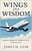 Wings and Wisdom : Aerodynamics Simplified for Pilots (Flight and Pilot Information)