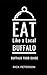 Eat Like a Local- Buffalo by Rick Peterson