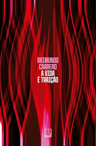 A vida é traição (Portuguese Edition)