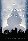 A Stranger Among Us
