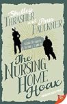 The Nursing Home ...