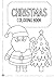 Christmas Coloring Book for...