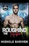 Roughing the Kicker by Michele Shriver