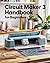 CIRCUIT MAKER 3 HANDBOOK FO...