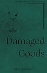 Damaged Goods
