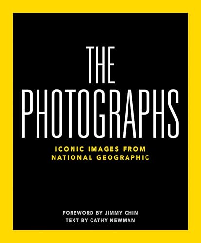 National Geographic The Photographs: Iconic Images from National Geographic (Hardcover)