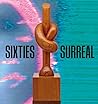 Sixties Surreal