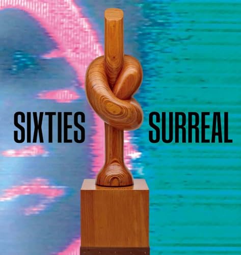Sixties Surreal (Paperback)