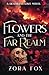 Flowers and the Far Realm (Deathless Love)