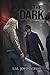 The Dark (Division 53 #1)