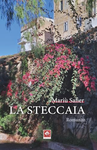 LA STECCAIA (Italian Edition)