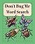 Don't Bug Me Word Search: 1...