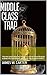 Middle class trap  by James W. Carter