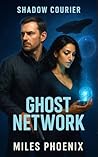 Shadow Courier: Ghost Network (The Lightning War)