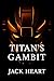 Titan's Gambit