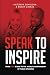 Speak To Inspire by Roger Caesar