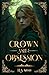 Crown of Ash and Obsession by H.A Shah