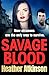 Savage Blood (The Savage Sisters #5)