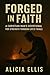 Forged in Faith by Alicia E Publishing Co