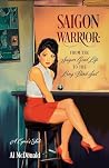 Saigon Warrior by Al McDonald Saigon Warrior by Al McDonald
