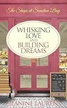 Whisking Love and Building Dreams by Jeanine Lauren