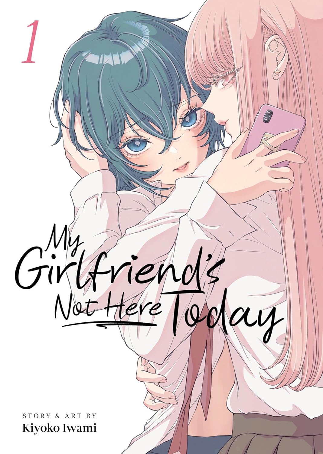 My Girlfriend's Not Here Today Vol. 1 (Paperback)