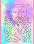 Unicorn Coloring Book: Insp...