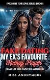 Fake Dating My Ex...