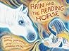 Rain and the Reading Horse by Maria Gianferrari
