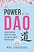 The Power of the Dao: Seven...