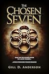 The Chosen Seven by Gill D. Anderson