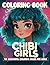 Chibi Girls Coloring Book: ...