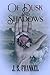 Of Dusk and Shadows by J. S. Frankel