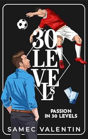 Passion in 30 Levels: A Spicy MM Romance With Dark Themes (The Level of Love: Dominic and Ben Book 1)