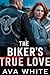 The Biker's True Love: A Se...