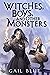Witches, Boys, and Other Mo...