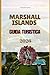 Marshall Islands Guida Turistica 2026 by Kenneth Clopton