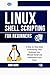 Linux Shell Scripting for Beginners by John Hark