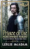 Prince of the Northwest Forest by Leslie McAdam