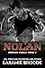 Nolan by Laramie Briscoe Nolan by Laramie Briscoe