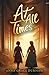 At All Times by Anna Grace Durham