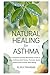 Natural Healing for Asthma:...