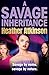 A Savage Inheritance